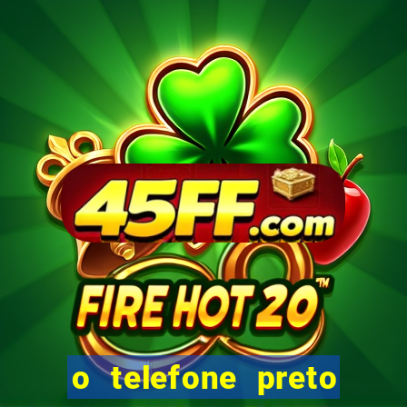 o telefone preto torrent magnet